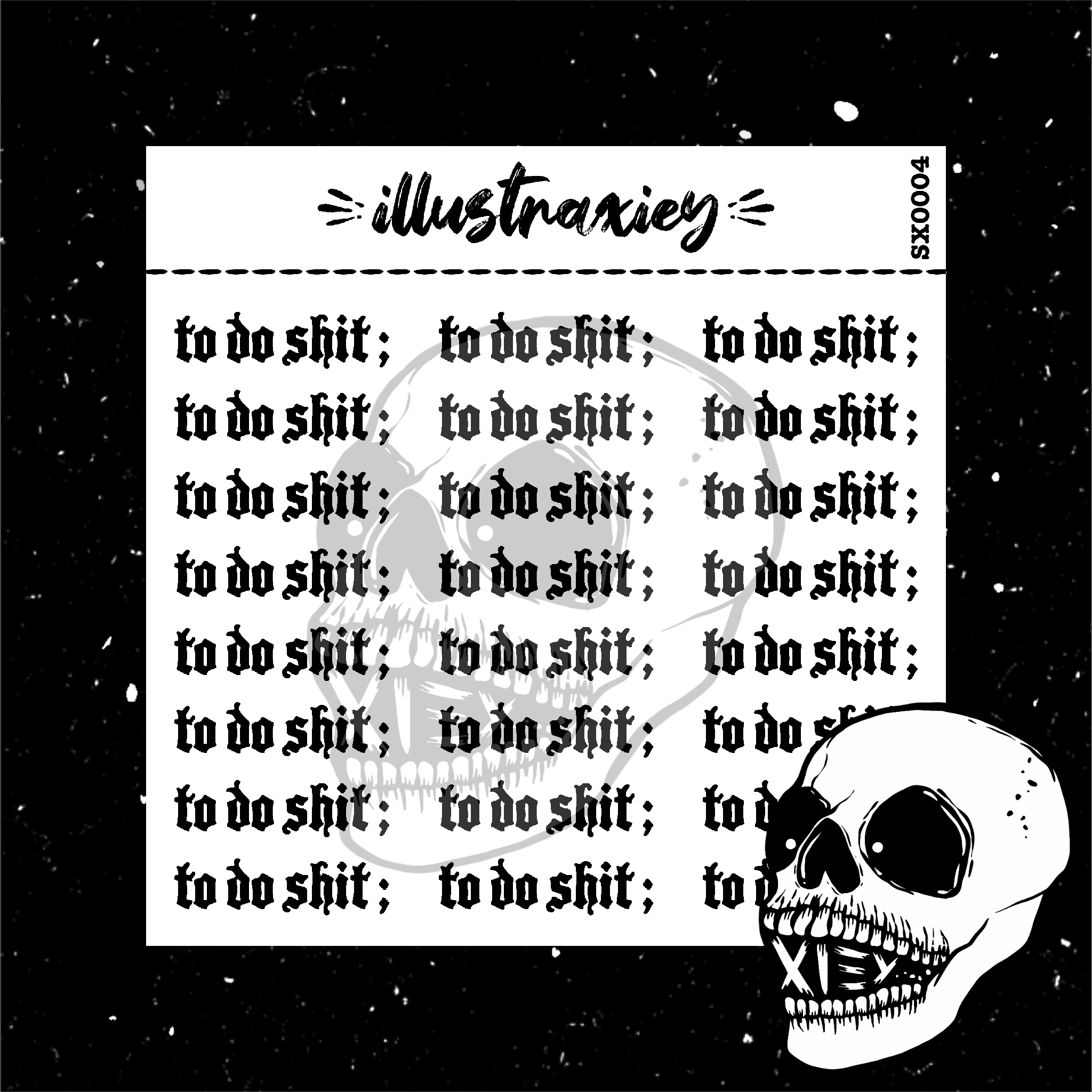 SX0004 TO DO SHIT